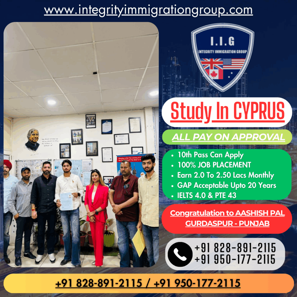 Cyprus Europe Schengen Study + Work Visa - AASHISH PAL - Integrity Immigration Groups
