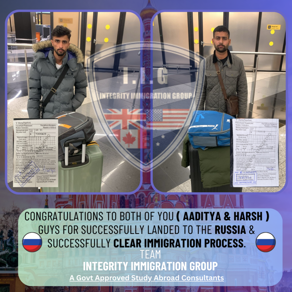 Russia Immigration Clearance - Integrity Immigration Group - Rajveer Verma - Haryana - Harsh Aaditya